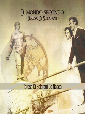 cover image of Il mondo secondo Teresa Di Sclafani